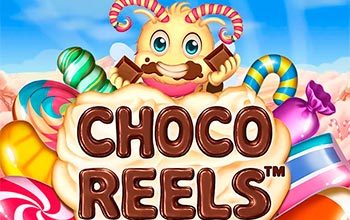 Choco Reels